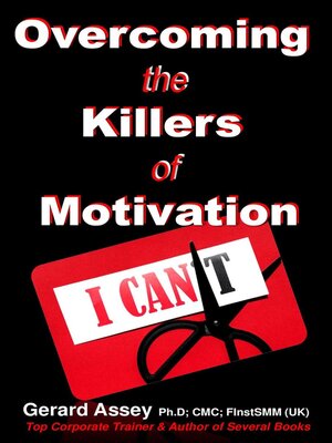 cover image of Overcoming the Killers of Motivation